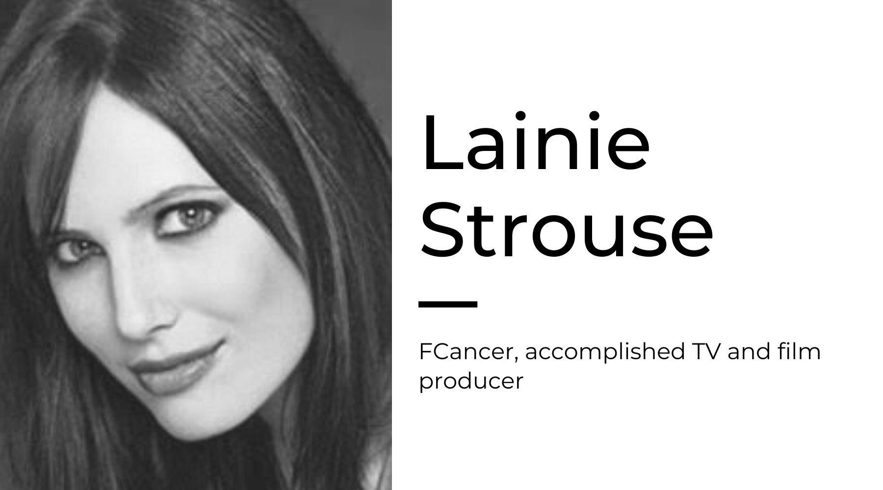 Lainie Strouse- FCancer, accomplished TV and film producer - Lamo Footwear