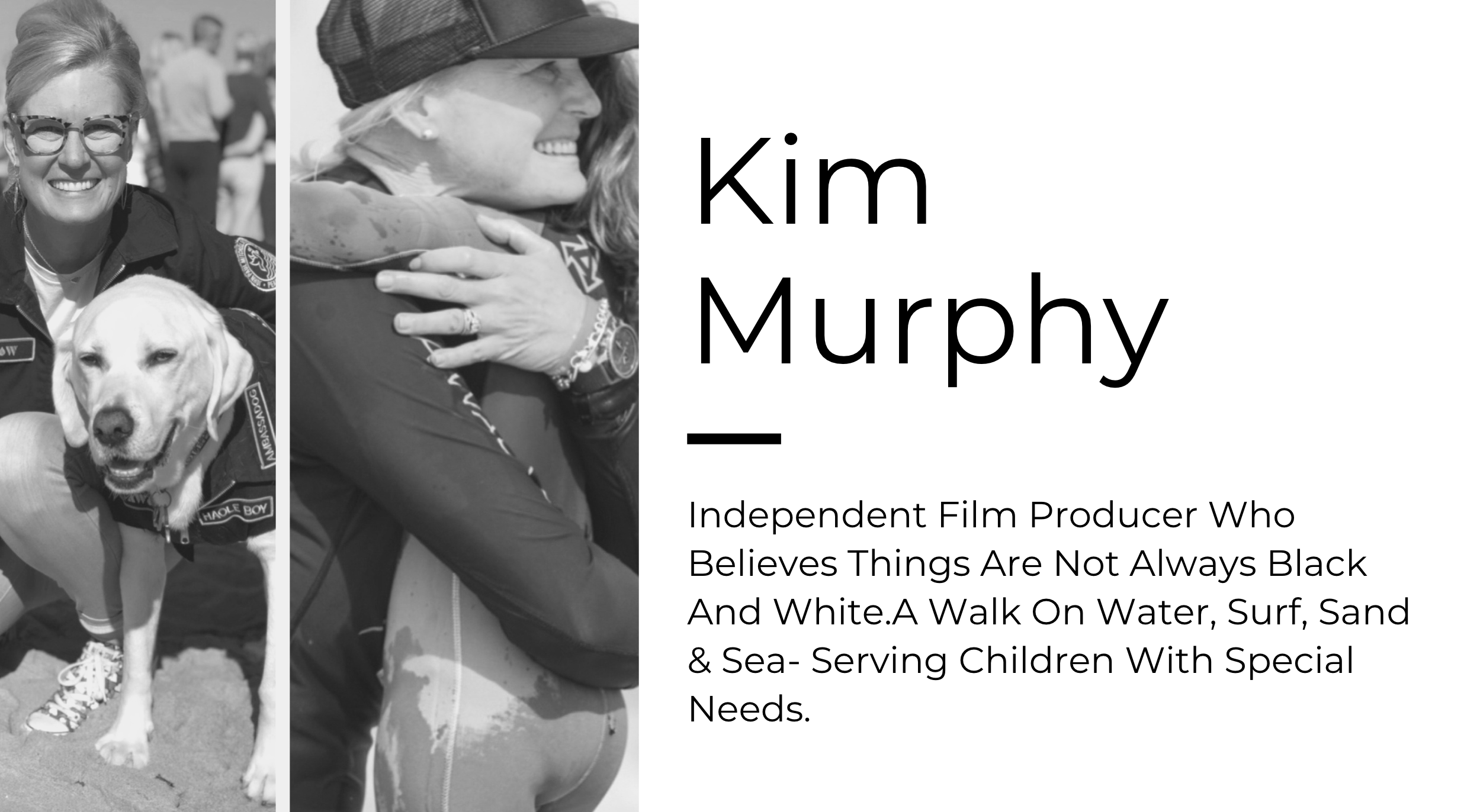 Kim Murphy- A Walk On Water, Surf, Sand & Sea- Serving Children With Special Needs - Lamo Footwear